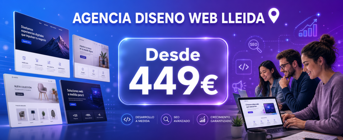 Agencia Diseño Web Lleida | Tu Partner