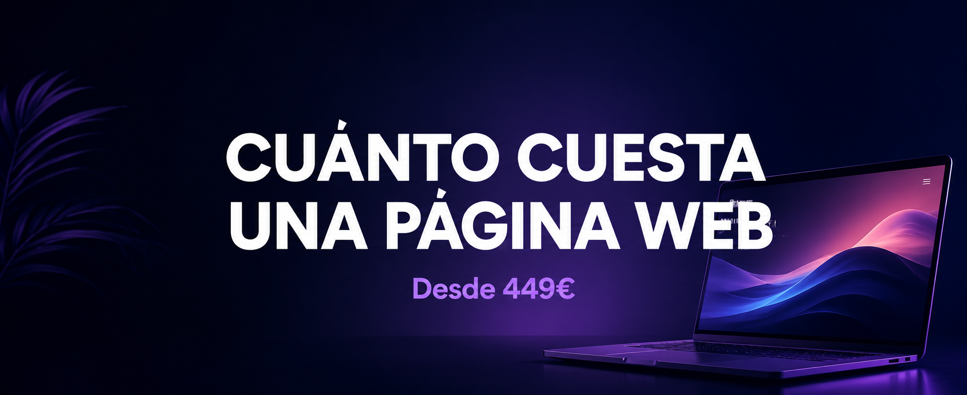 ¿Cuánto Cuesta una Página Web?