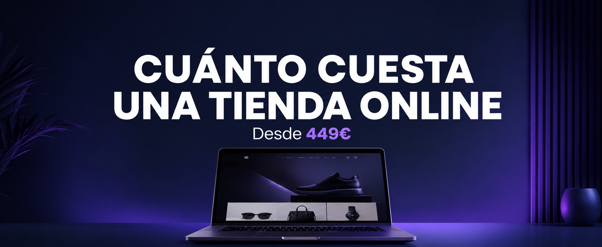 ¿Cuánto Cuesta una Tienda Online?