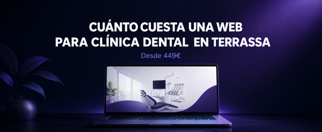 ¿Cuánto Cuesta una Web para Clínica Dental en Terrassa?