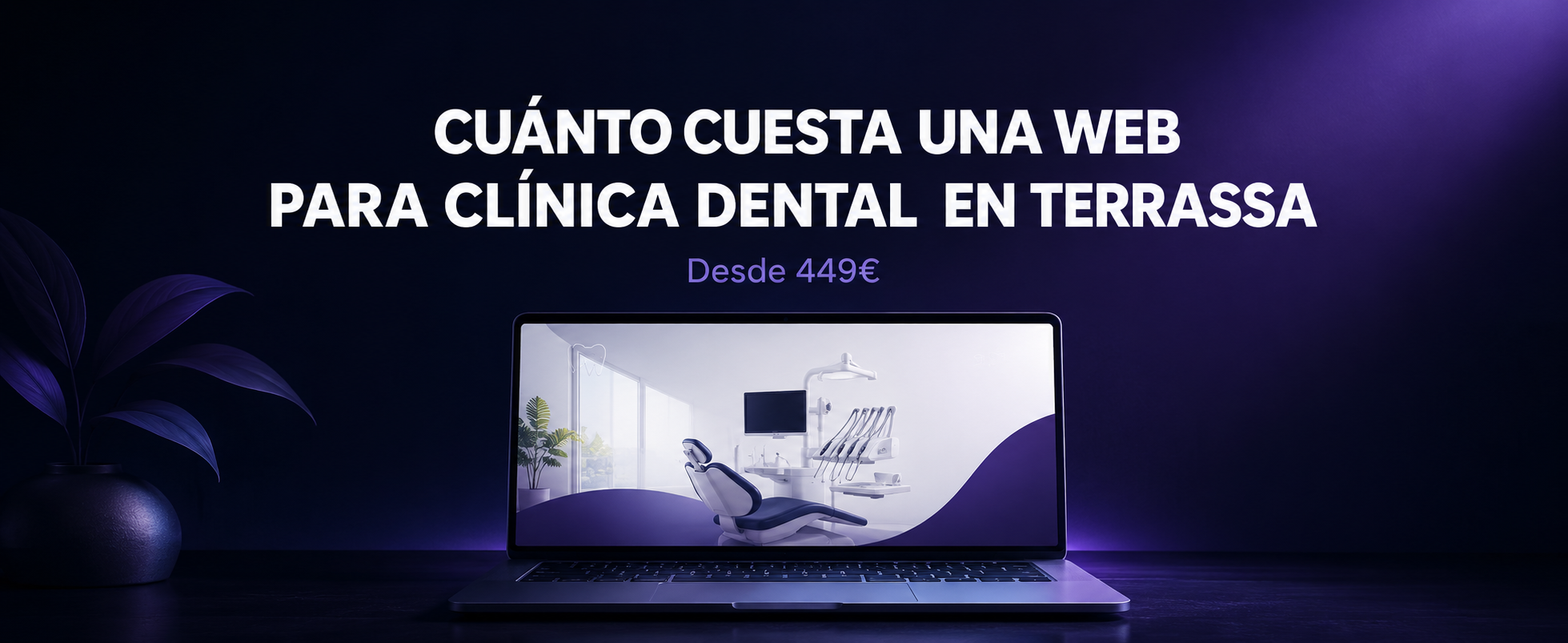 ¿Cuánto Cuesta una Web para Clínica Dental en Terrassa?