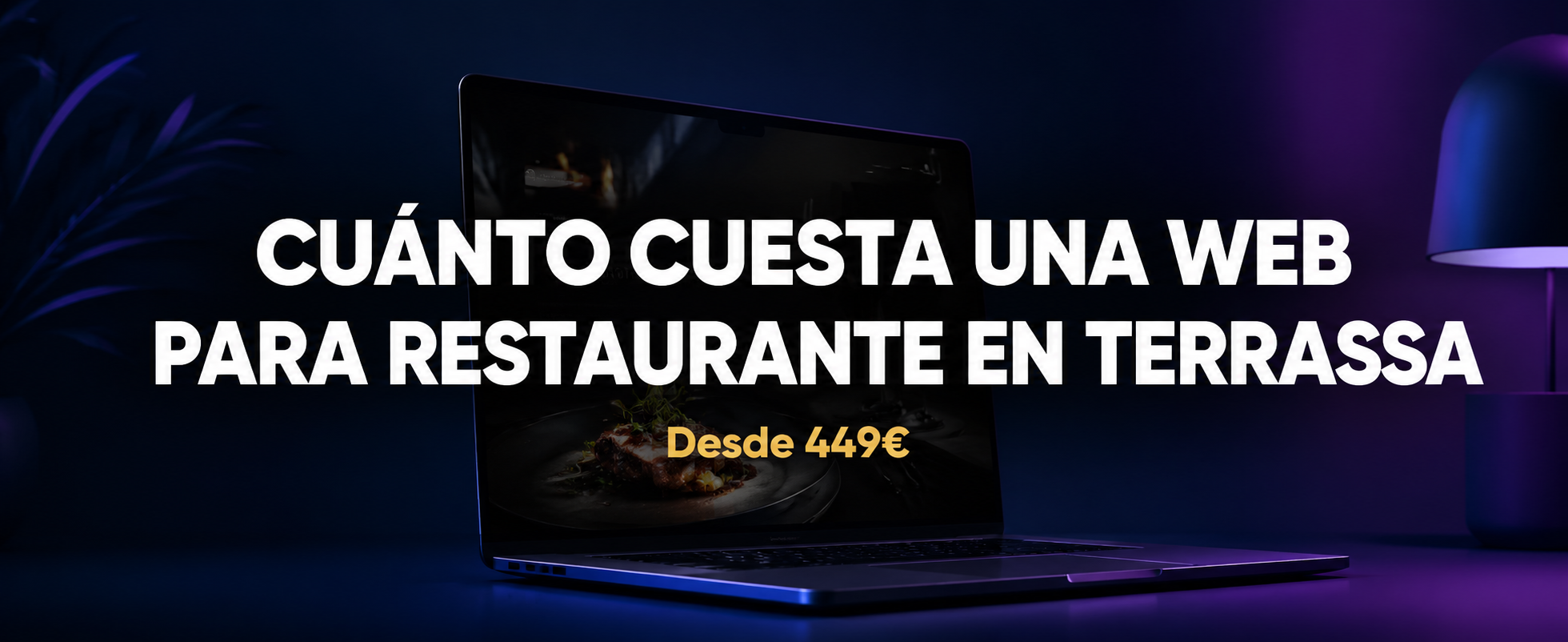 ¿Cuánto Cuesta una Web para Restaurantes en Terrassa?