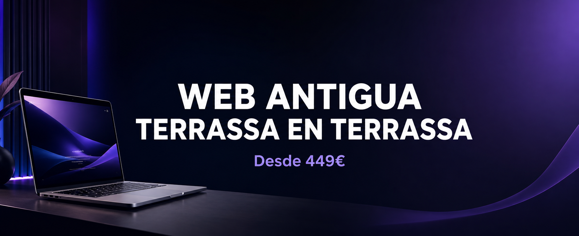 Web Antigua en Terrassa | Cuándo Conviene Rediseñarla