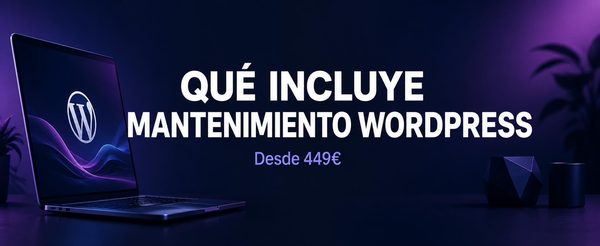 Qué Incluye el Mantenimiento WordPress
