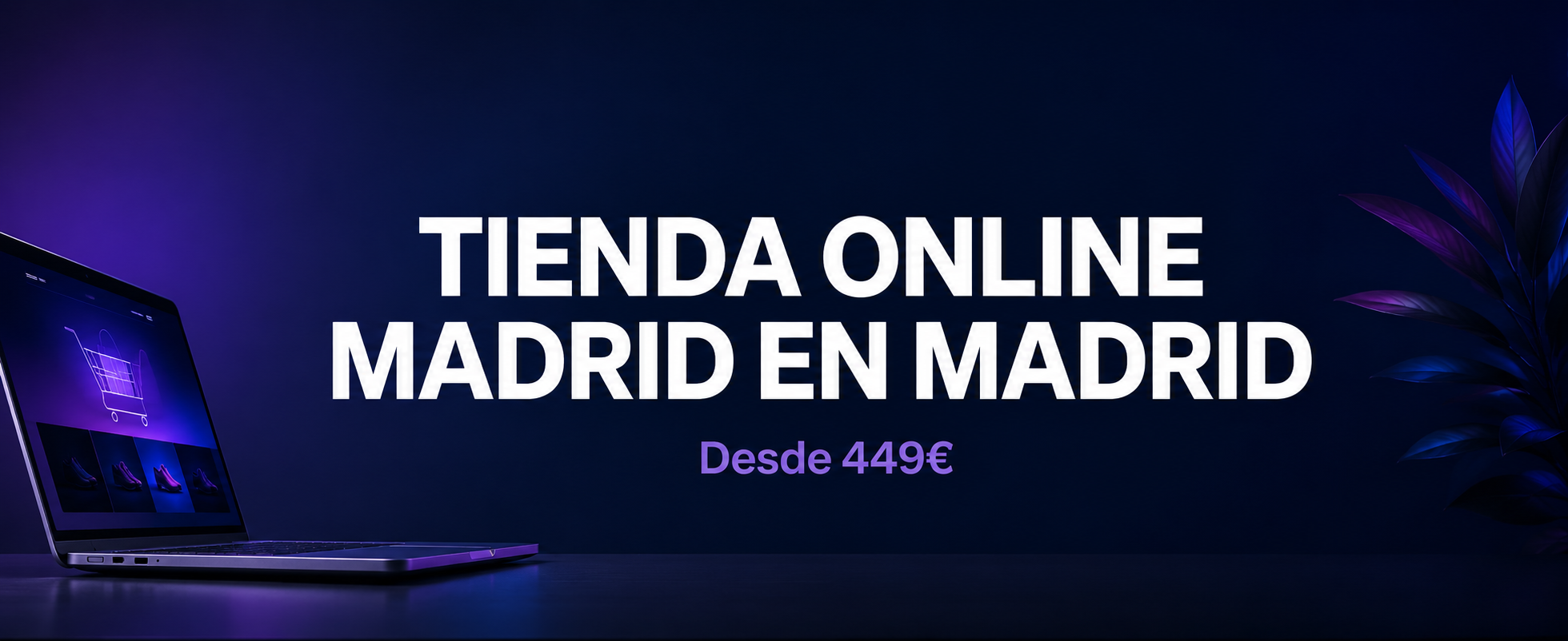 Tienda Online Madrid | E-commerce Local