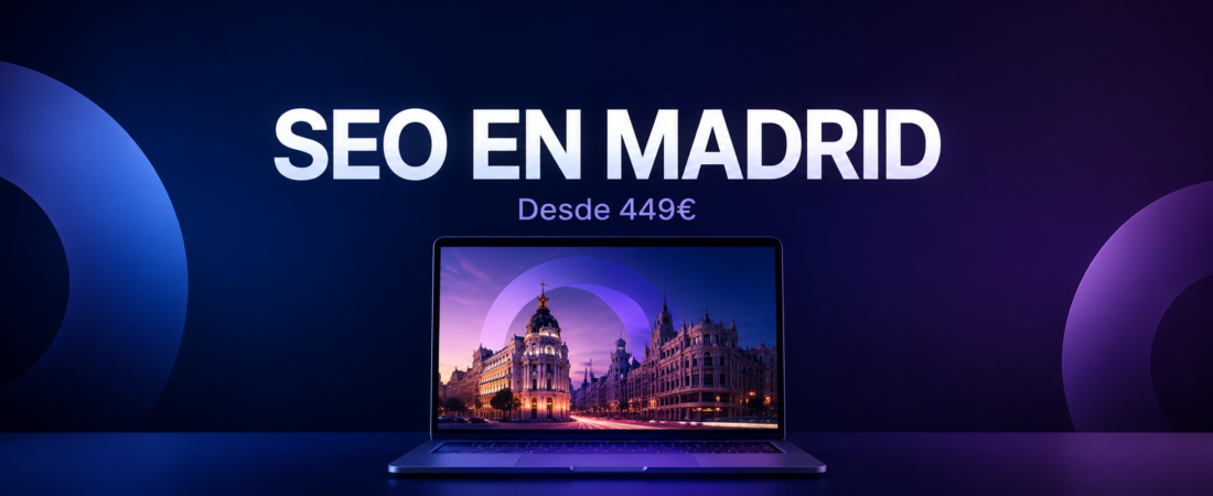 Precio SEO Local en Madrid | Qué Incluye