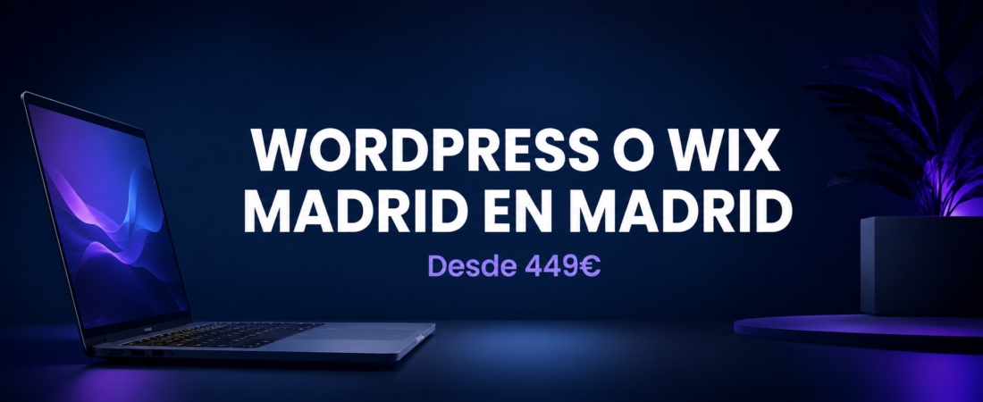 WordPress o Wix en Madrid | Qué Elegir para tu Negocio