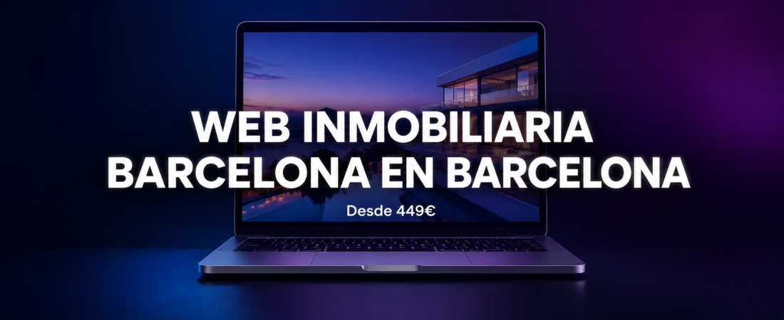Web Inmobiliarias Barcelona | Captación de Clientes