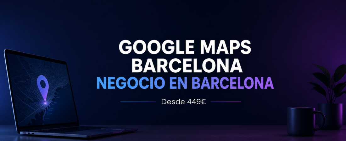 Cómo Salir en Google Maps en Barcelona