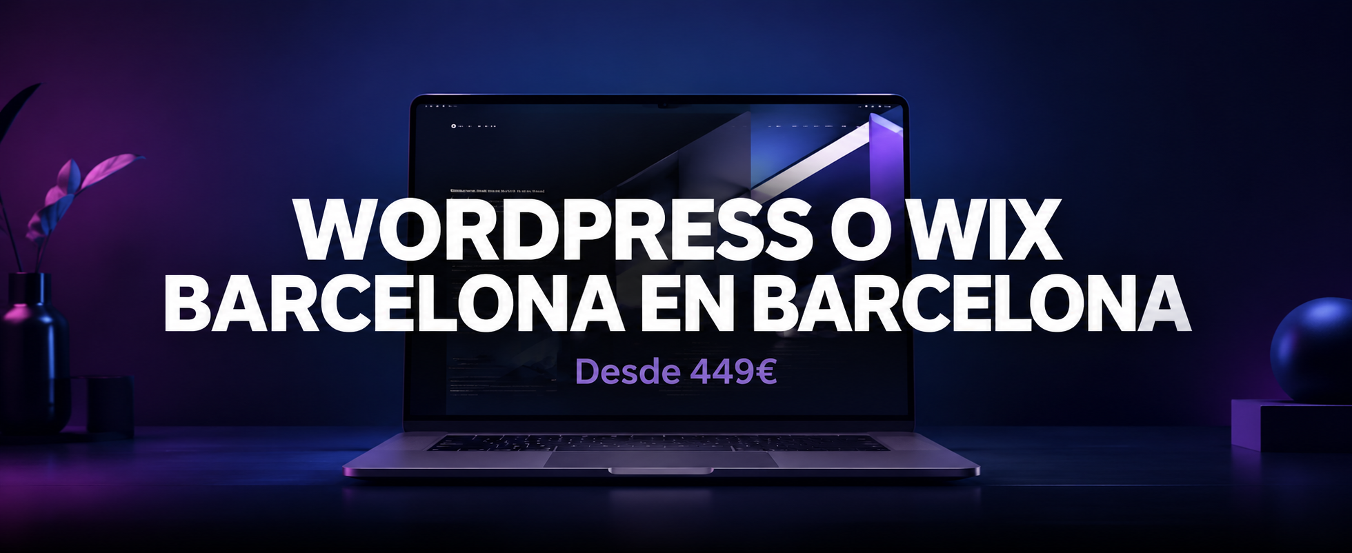 WordPress o Wix en Barcelona | Qué Elegir para tu Negocio