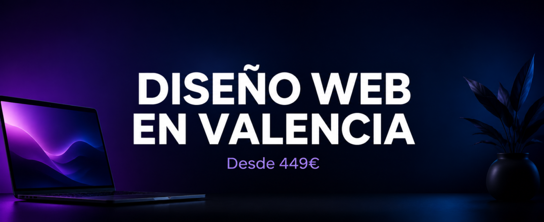 Agencia Diseño Web Valencia | Tu Partner