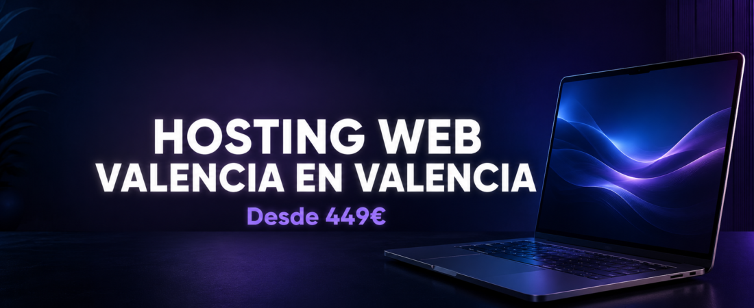 Hosting Web Valencia | Rápido y Seguro