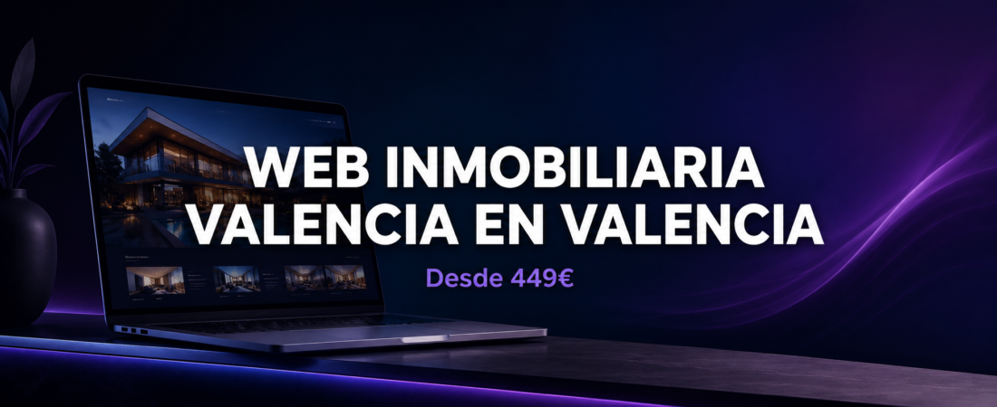 Web Inmobiliarias Valencia | Captación de Clientes