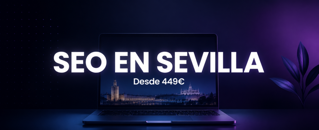 SEO o Google Ads en Sevilla | Qué Conviene