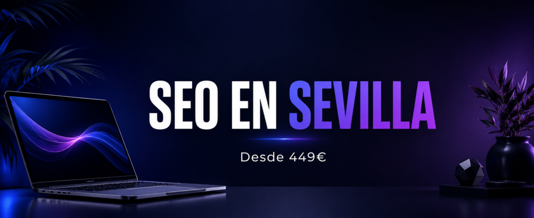 ¿Cuánto Cuesta el SEO en Sevilla?