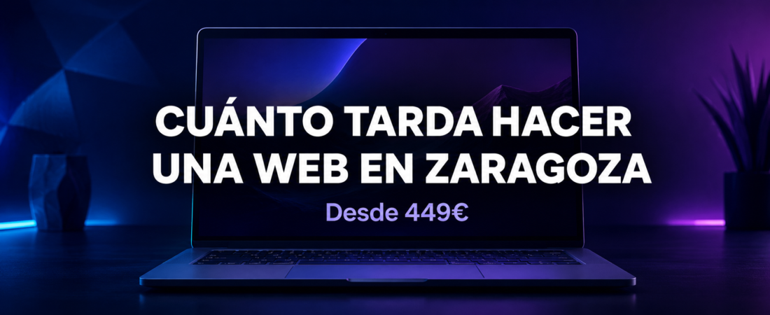 ¿Cuánto Tarda una Web? | Plazos en Zaragoza