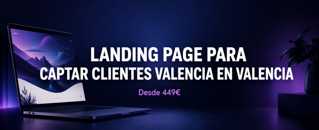 Landing Page para Captar Clientes en Valencia