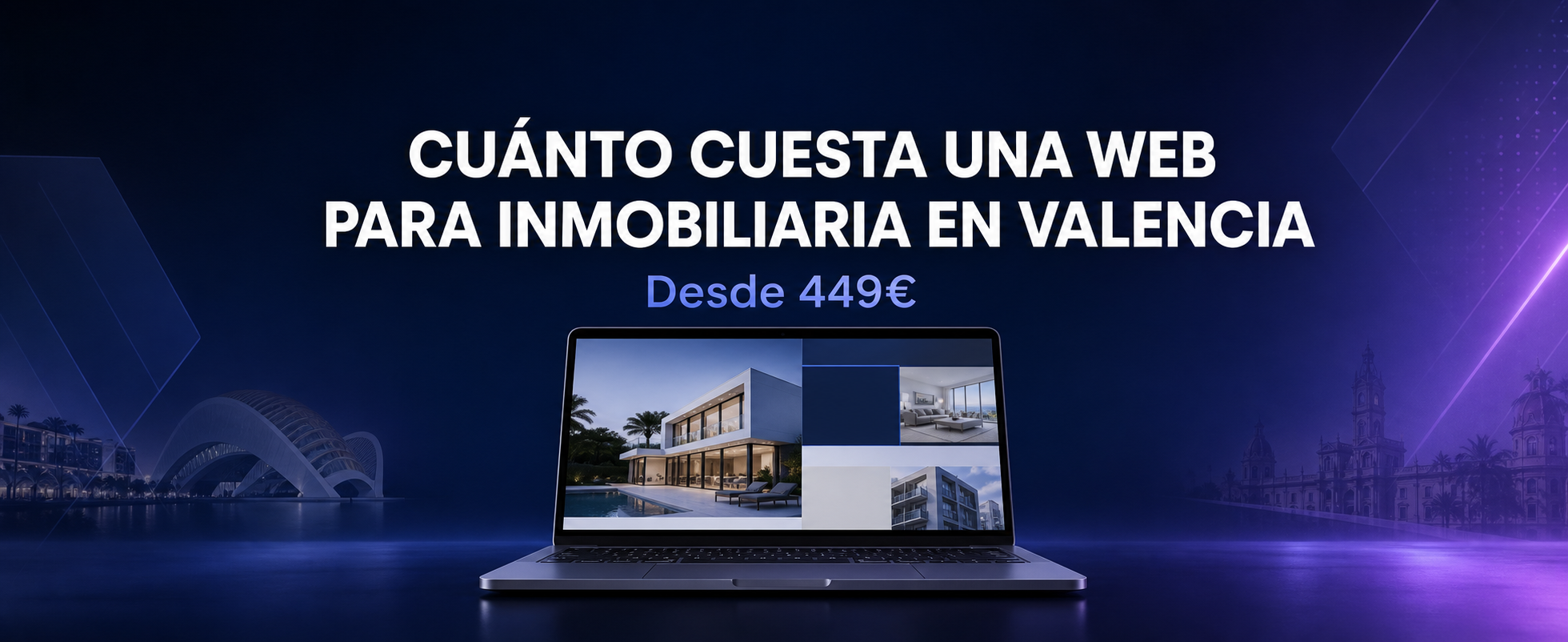 ¿Cuánto Cuesta una Web para Inmobiliarias en Valencia?